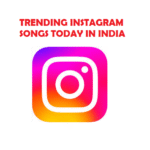 trending songs on instagram reels today in india